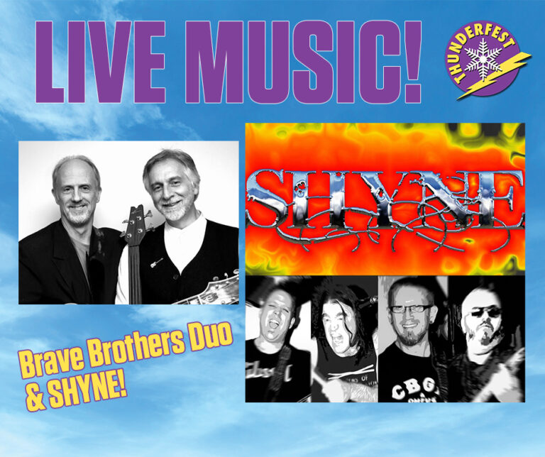 Live music from Shyne and the Brave Brothers!